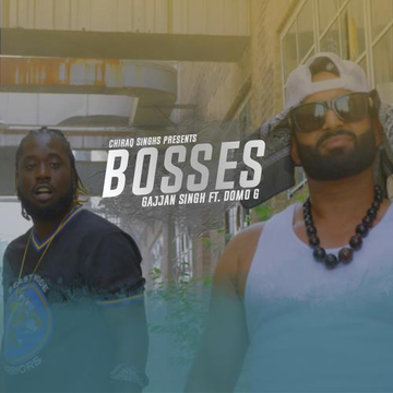 Bosses Feat. Domo G