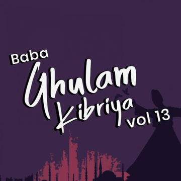 Baba Ghulam Kibriya, Vol. 13
