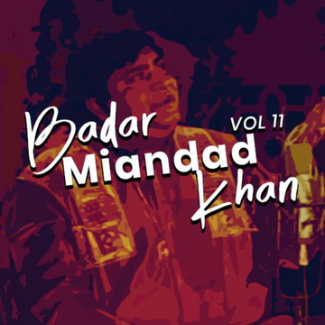 Badar Miandad Khan Vol. 11