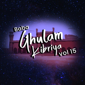Baba Ghulam Kibriya, Vol. 15
