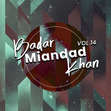 Badar Miandad Khan, Vol. 14