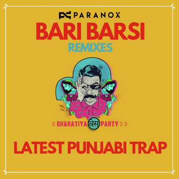 Bari Barsi Remixes