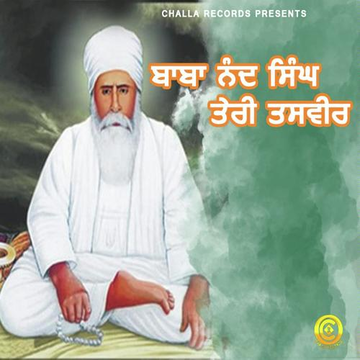 Baba Nand Singh Teri Tasveera Nu