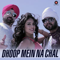 Dhoop Mein Na Chal