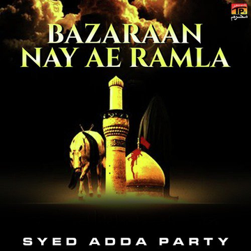 Bazaraan Nay Ae Ramla