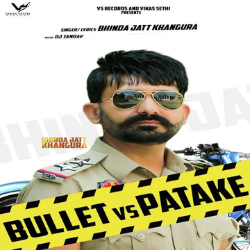 Bullet Vs. Patake