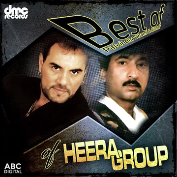 Best Of Pavinder Dhami And Kumar Of Heera Group