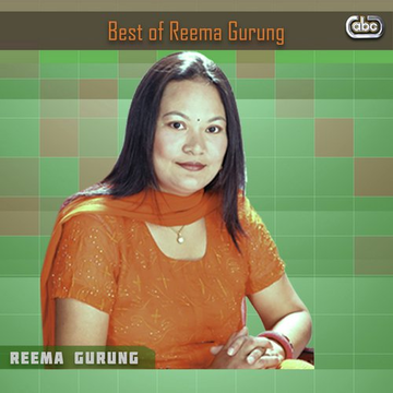 Best Of Reema Gurung