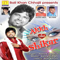Akkh Da Shikar