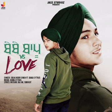 Bebe Bapu Vs. Love