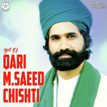 Best Of Qari M. Saeed Chishti
