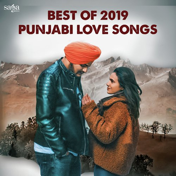 Best Of 2019 Punjabi Love Songs