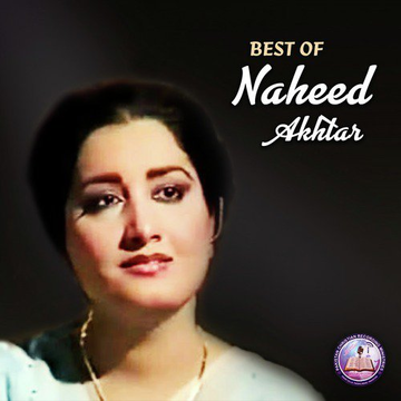 Best Of Naheed Akhtar
