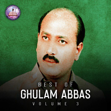 Best Of Ghulam Abbas, Vol. 3