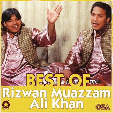 Best Of Rizwan Muazzam Ali Khan