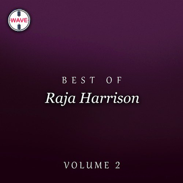 Best Of Raja Harrison, Vol. 2