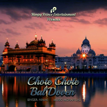 Chote Chote Bal Doven