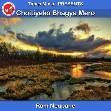 Choitiyeko Bhagya Mero