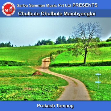 Chulbule Chulbule Maichyanglai