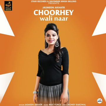 Choorhey Wali Naar
