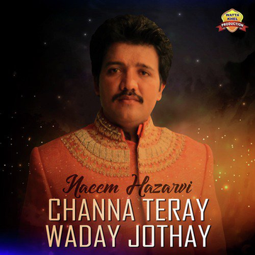 Channa Teray Waday Jothay