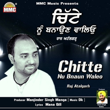 Chitte Nu Bnaun Waleo
