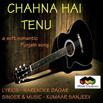 Chahna Hai Tenu