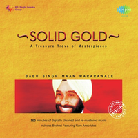 Solid Gold Babu Singh Maan