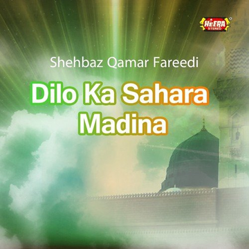 Dilo Ka Sahara Madina
