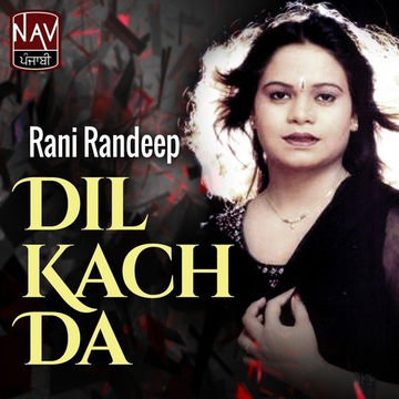 Dil Kach Da