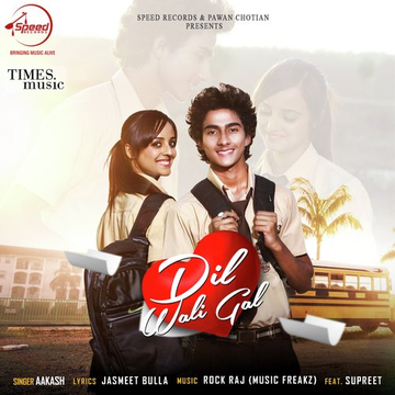 Dil Wali Gal