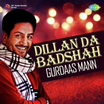 Dillan Da Badshah - Gurdaas Mann
