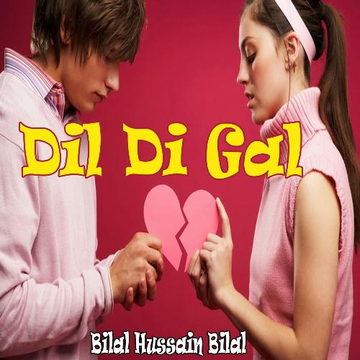Dil Di Gal