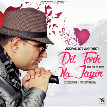 Dil Torh Na Jayin