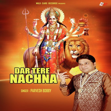 Dar Tere Nachna