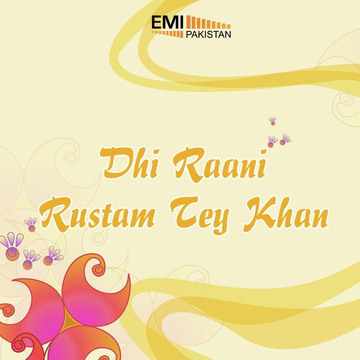 Dhi Rani - Rustam Tey Khan