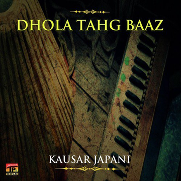 Dhola Tahg Baaz