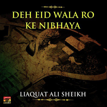 Deh Eid Wala Ro Ke Nibhaya