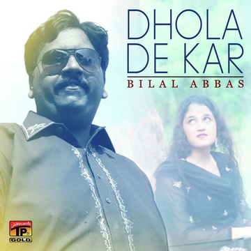 Dhola De Kar