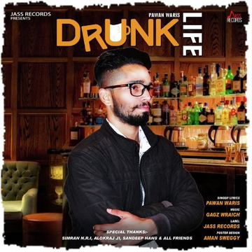 Drunk Life