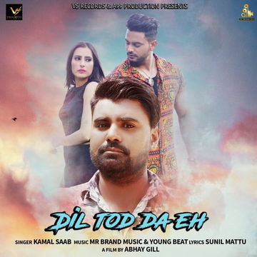 Dil Tod Da Eh