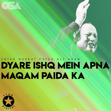Dyare Ishq Mein Apna Maqam Paida Kar