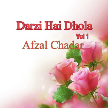 Darzi Hai Dhola, Vol. 1