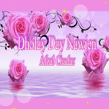 Dholay Day Nawien