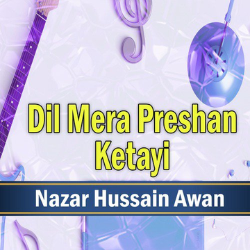 Dil Mera Preshan Ketayi