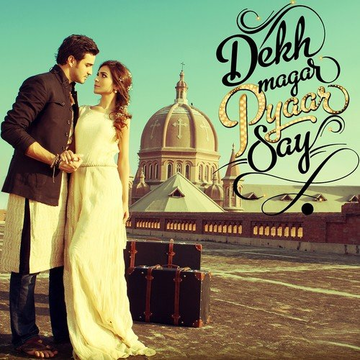 Dekh Magar Pyaar Say
