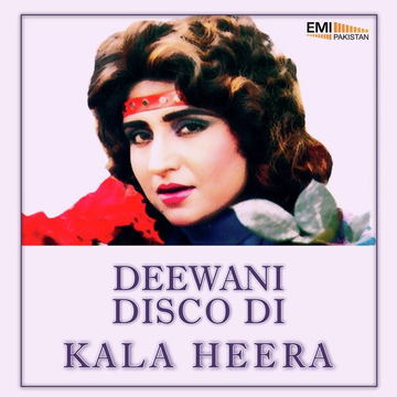 Deewani Disco Di  Kala Heera