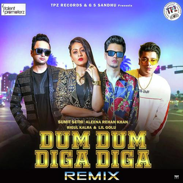 Dum Dum Diga Diga Rimix