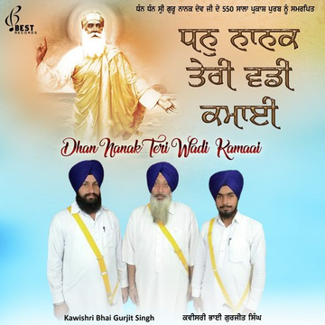 Dhan Nanak Teri Wadi Kamaai