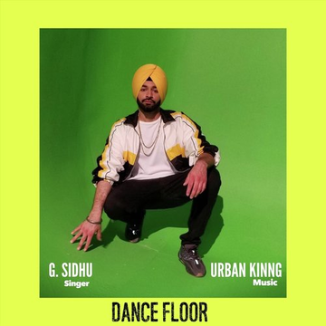 Dance Floor Feat. Urban Kinng